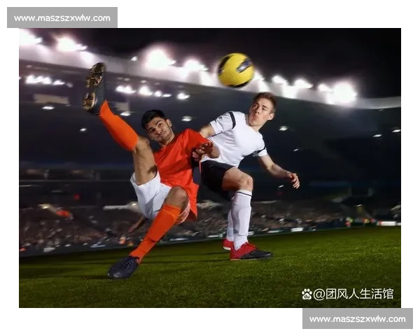 聚焦小组赛激战全景解析球队实力碰撞与晋级形势深度观察与前景展望 聚焦小组赛激战全景解析球队实力碰撞与晋级形势深度观察与前景展望